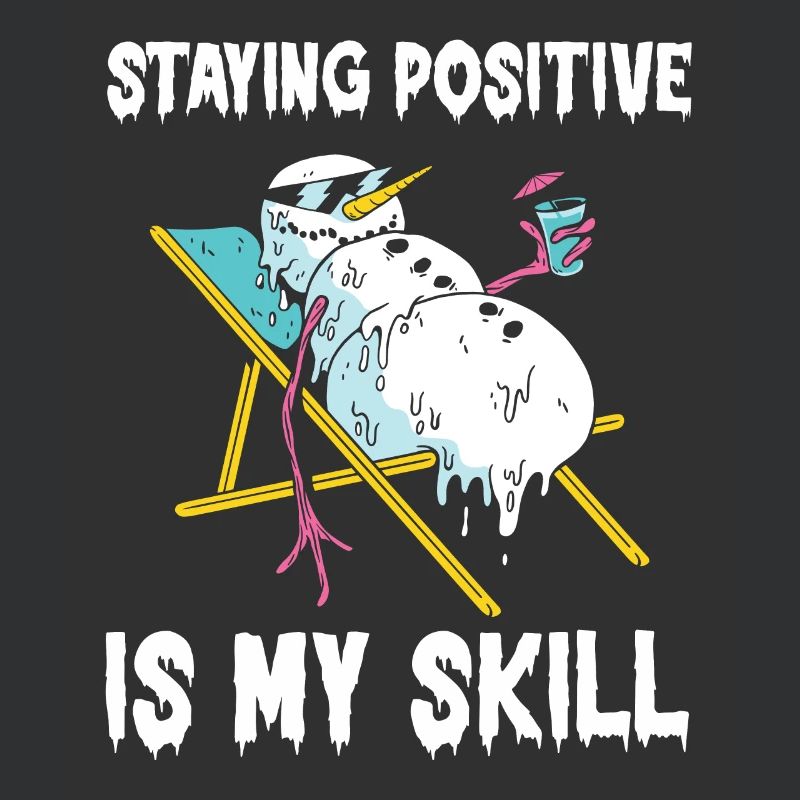 Staying Positive Is My Skill