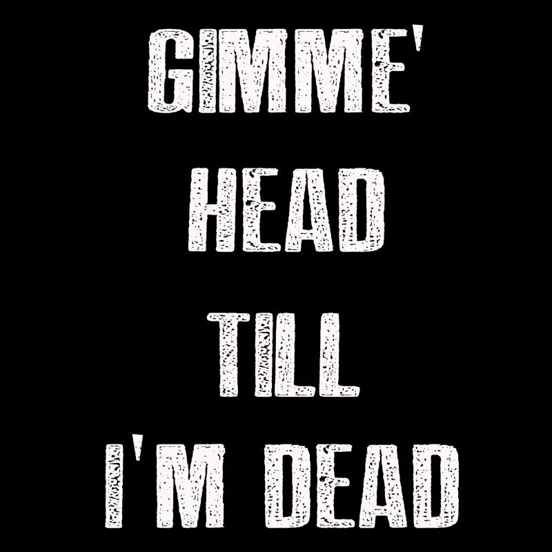 Gimme Head Till I’m Dead 80s Lovers