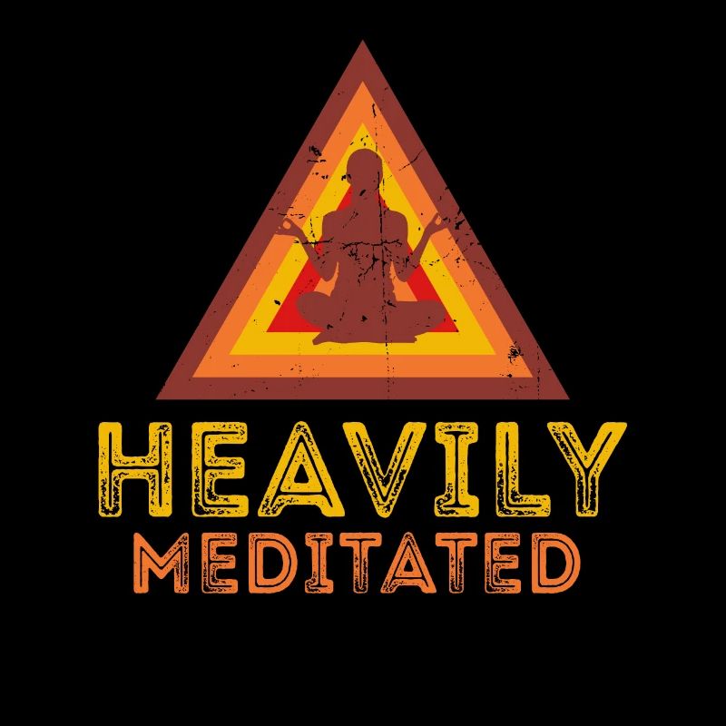 Heavily Meditated