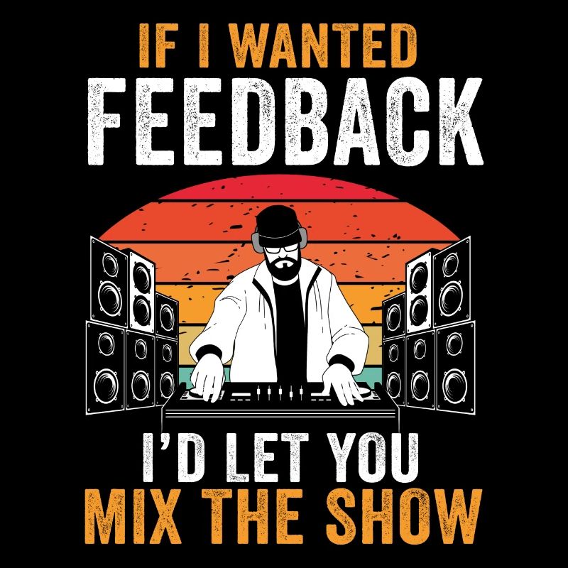 Wenn ich Feedback Sound Engineer wollte