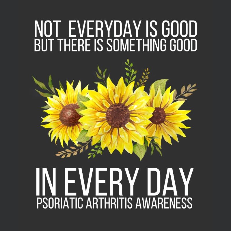 Psoriatic Arthritis Warrior & Chronic PSA