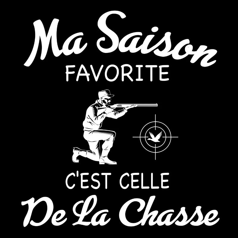 Ma saison favorite c'est celle de la chasse humour