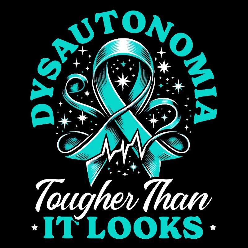 Dysautonomia Awareness Chronic Illness