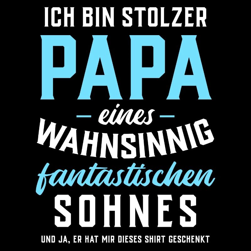 Ich bin stolzer Papa eines fantastischen Sohnes