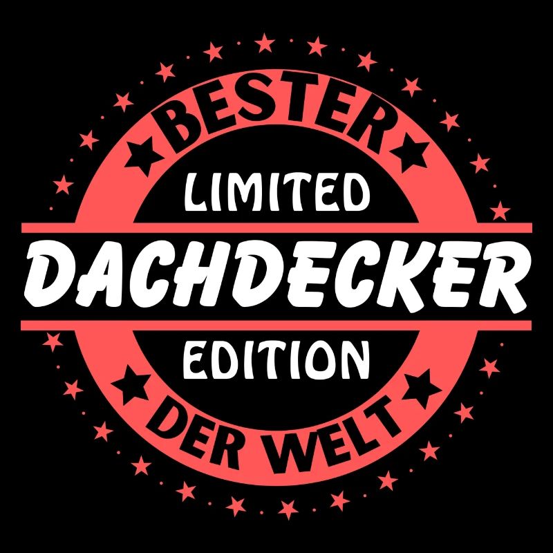Bester Dachdecker der Welt