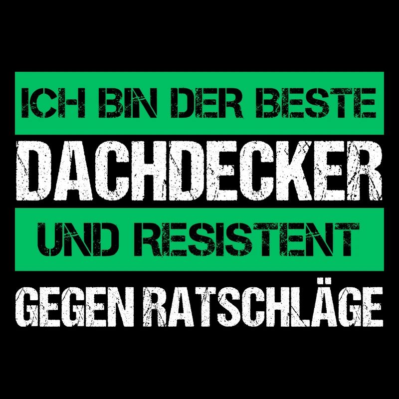 Resistenter Dachdecker