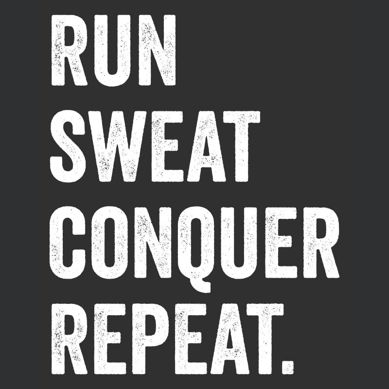 Courir. Sueur. Conquérir. Répéter.