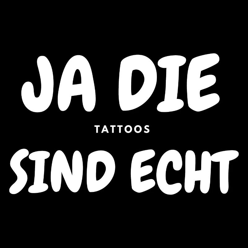 TATTOOS Sind echt