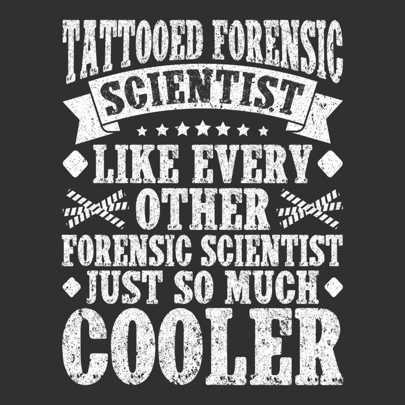 Forensic Analyst Just So Much Cooler Squad Crime