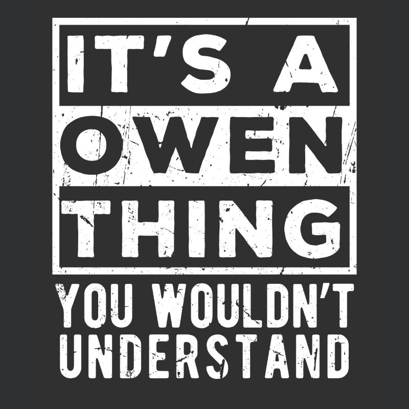 C’est une affaire d’Owen que tu ne comprendrais pas