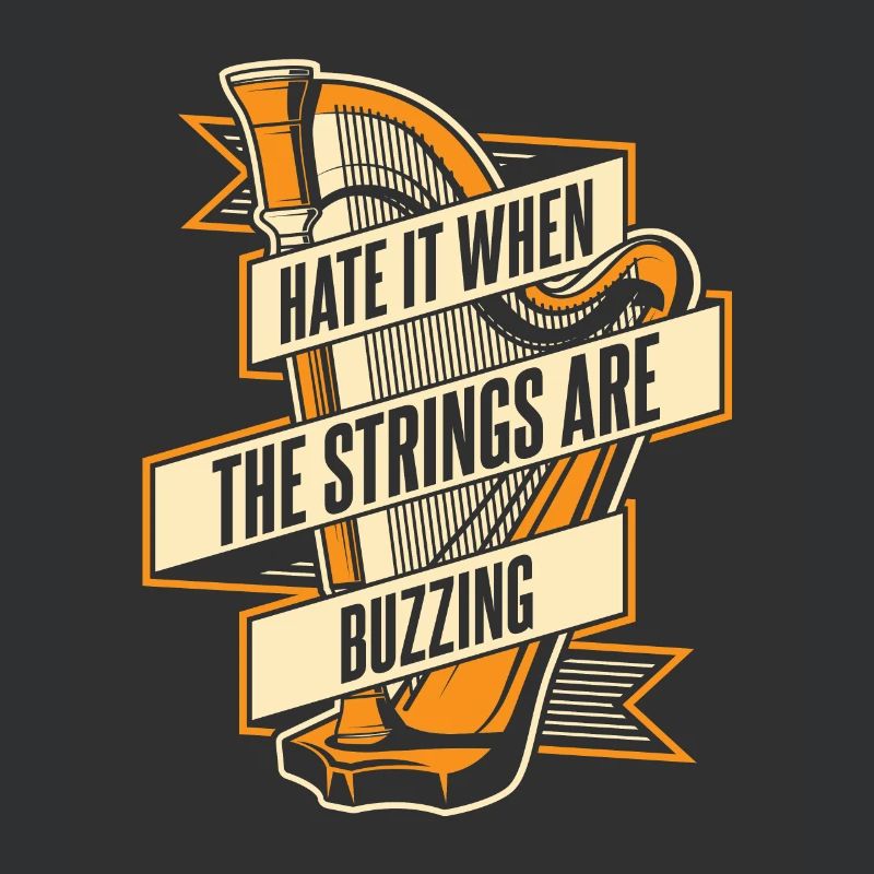 Hate It When The Strings Are Buzzing Harfe