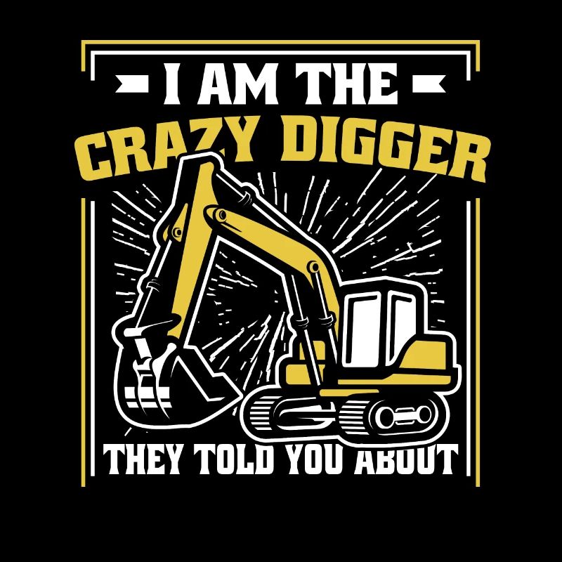 I'm The Crazy Digger Seilbagger Raupenbagger