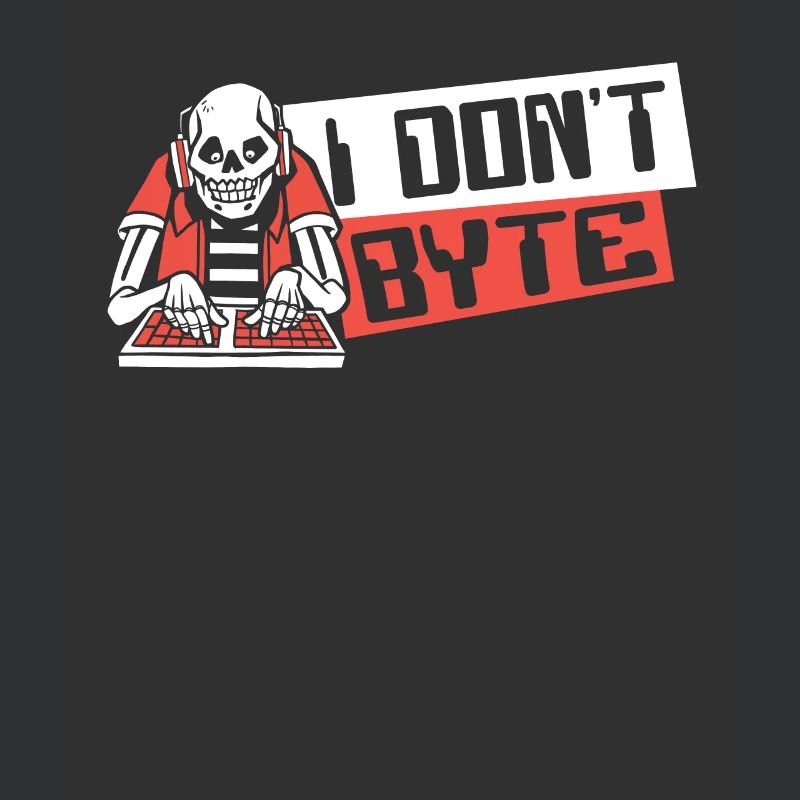 I Don't Byte Software Engineer Developer Coder
