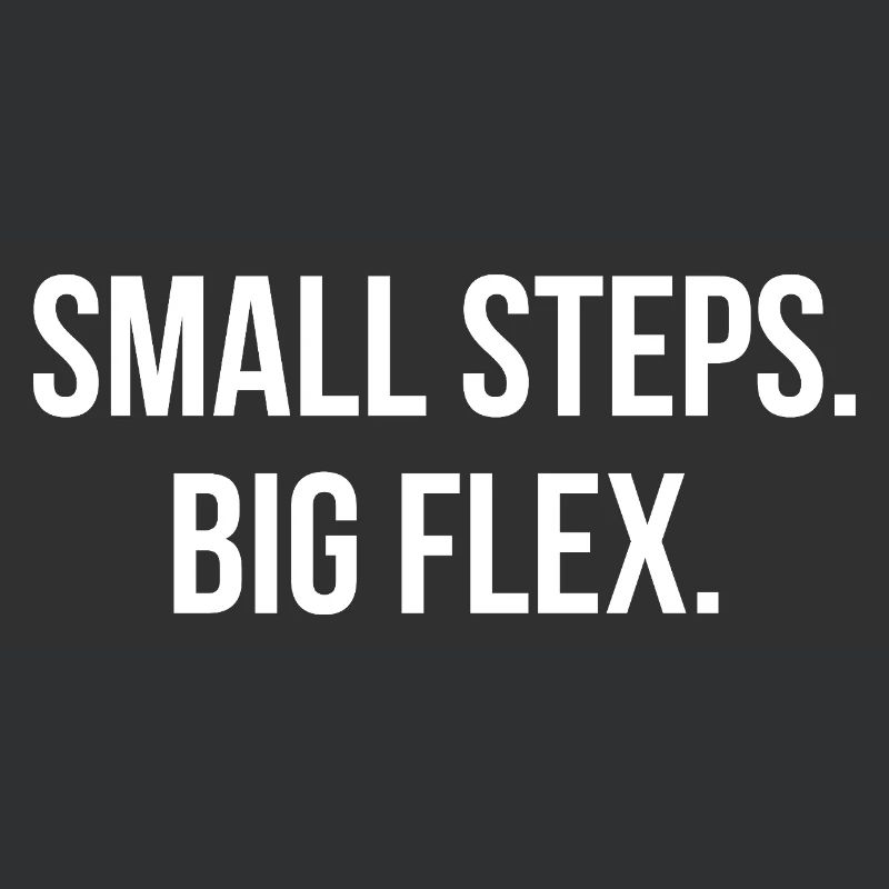 SMALL STEPS.BIG FLEX. | Greyline Official