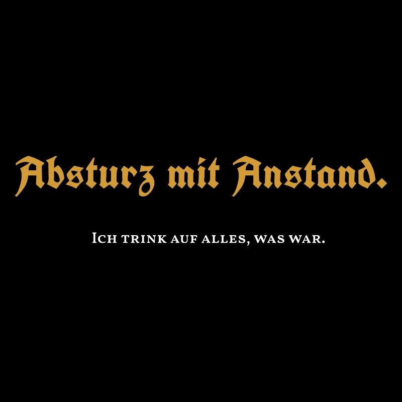 Absturz mit Anstand – Kneipenspruch mit Stil