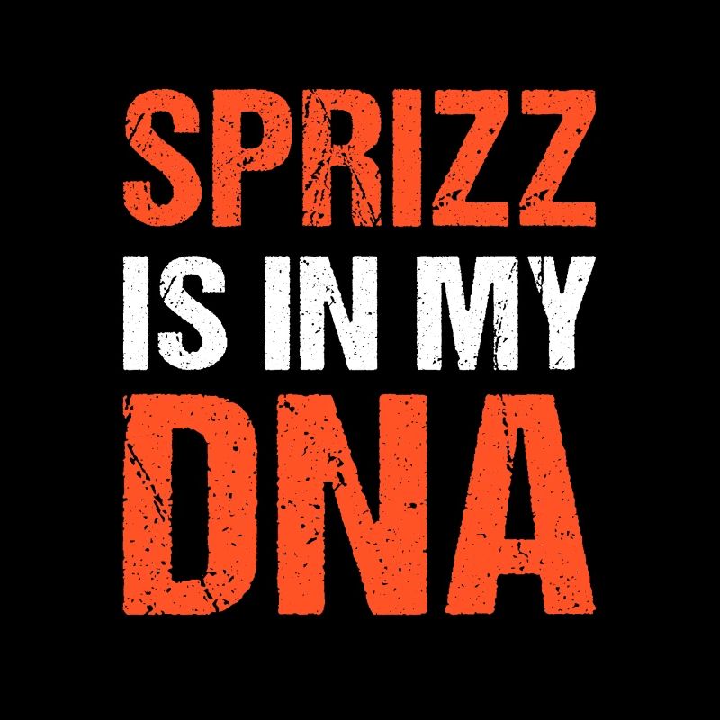 Sprizz is in my DNA Alcohol Bitter Aperitif