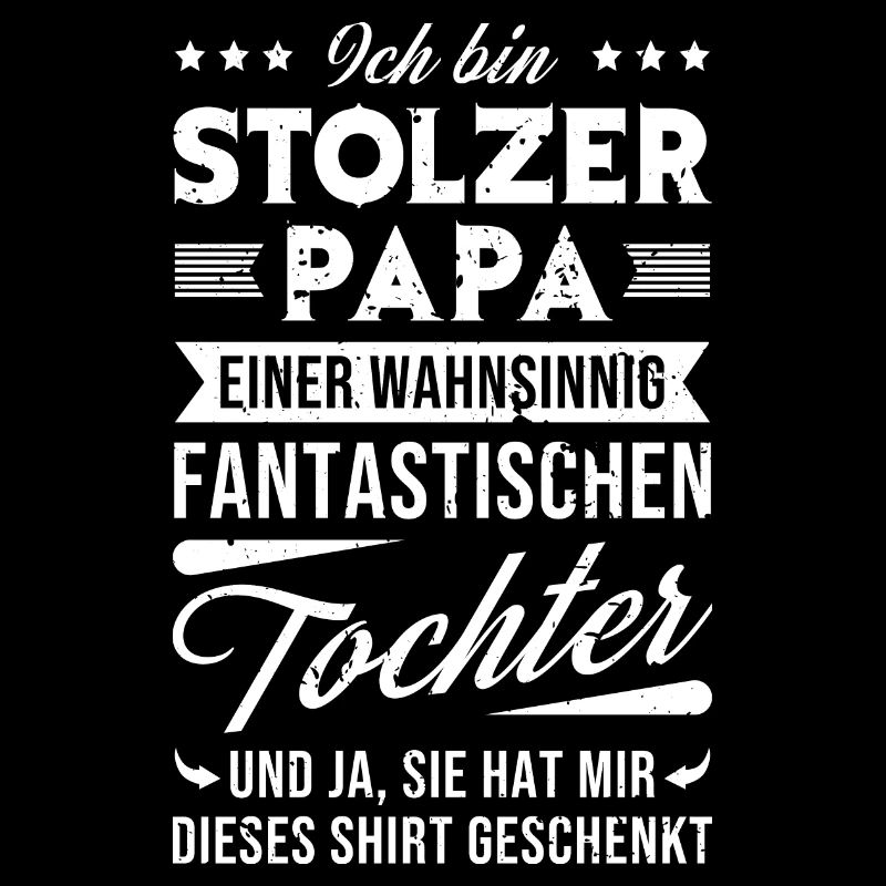 Stolzer Papa einer fantastischen Tochter