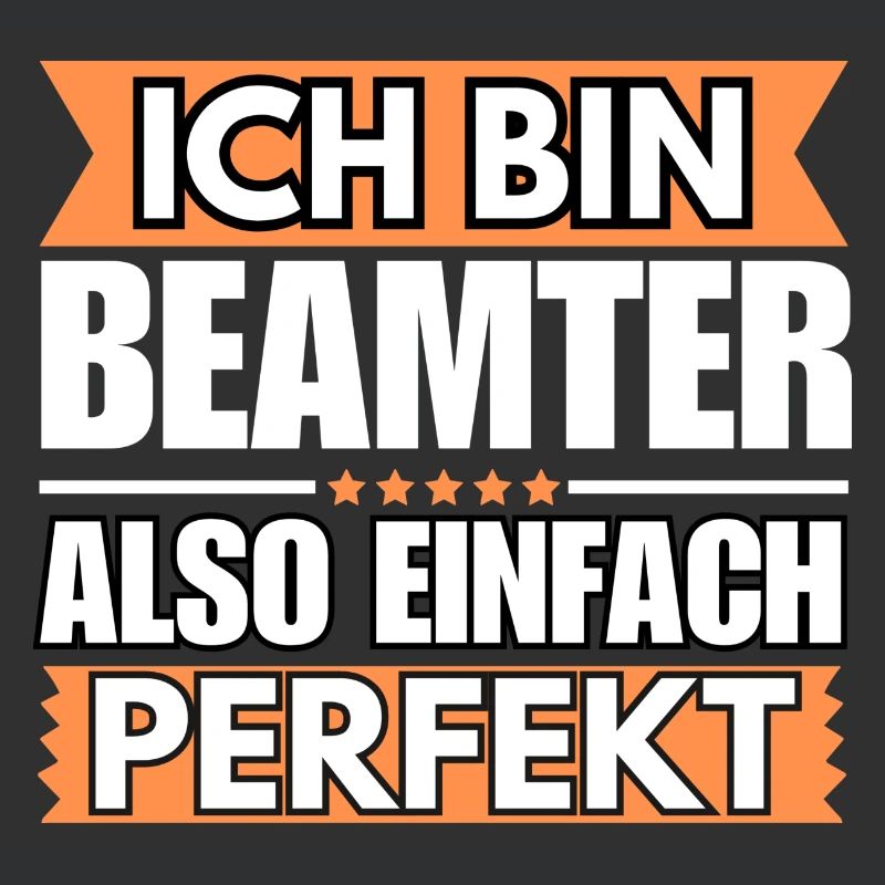 Einfach ein Perfekter Beamter