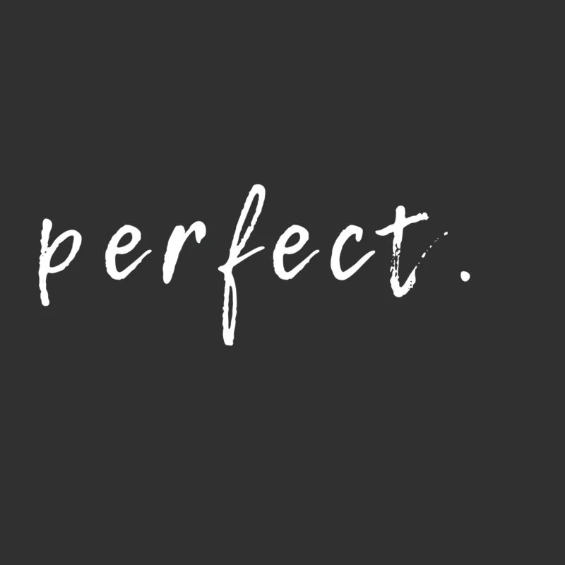 perfect.