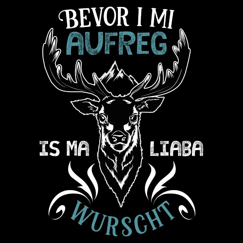 Bevor I mi aufreg is mi liaba wurscht