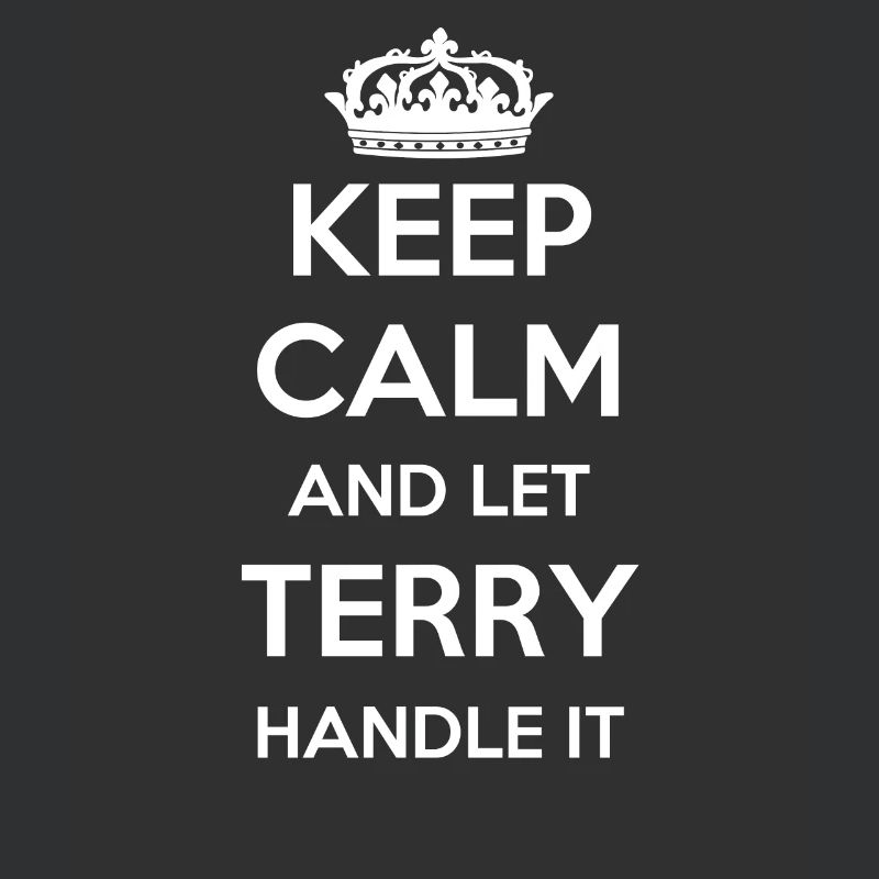 Keep Calm Handle It - Prénom Nom Drôle Terry
