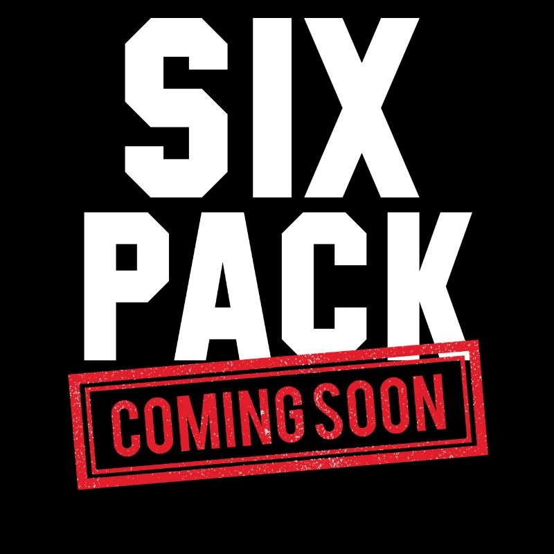 Six Pack à venir bientôt
