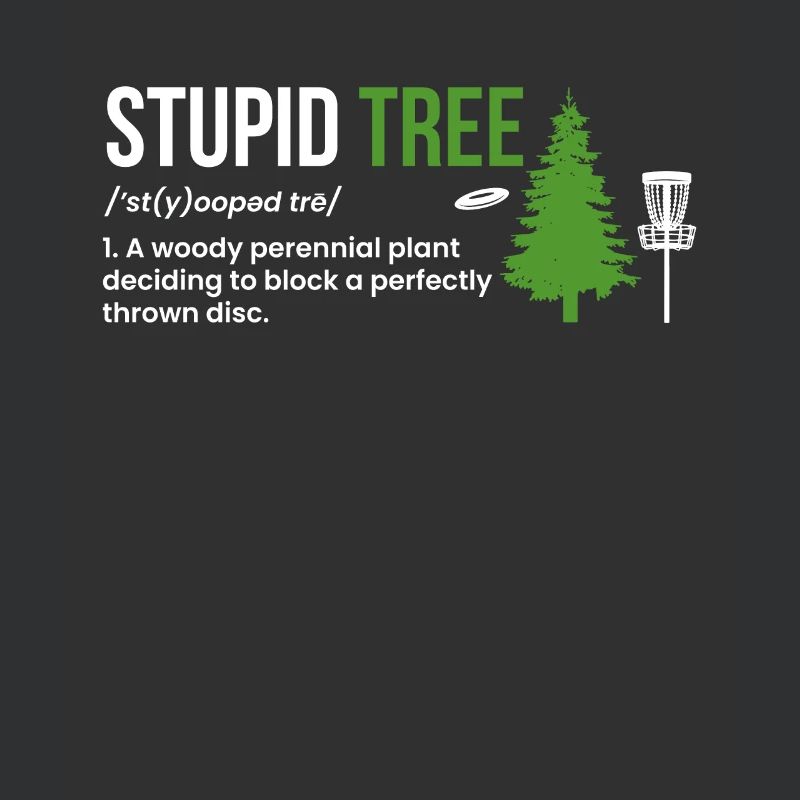 Stupid Tree Definition Geschenk Disc Golf Spieler