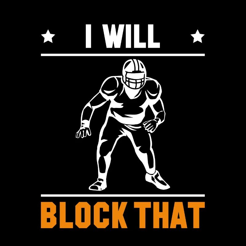 I Will Block That Lineman Linebacker Shirt