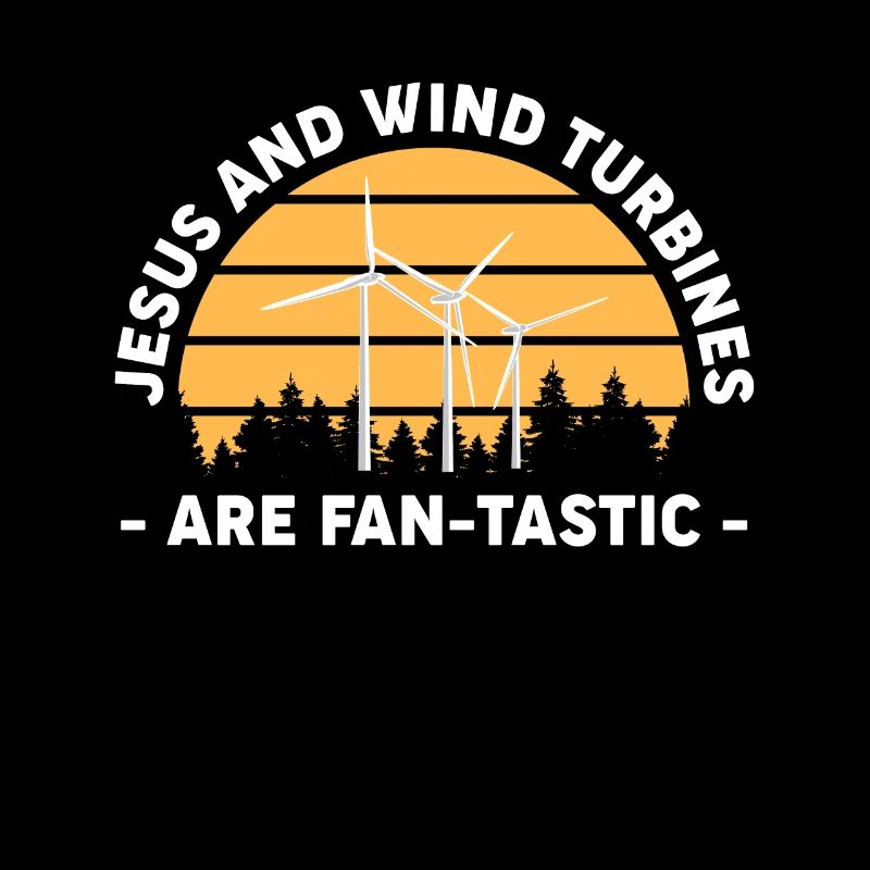 Jésus et les éoliennes sont des ventilateurs