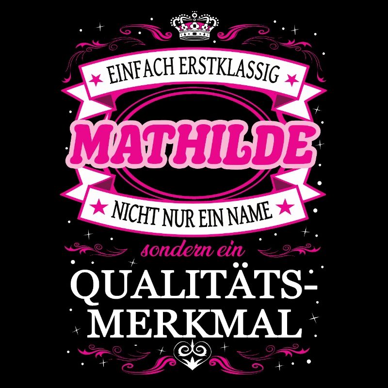 Qualitätsmerkmal Mathilde einfach Erstklassig