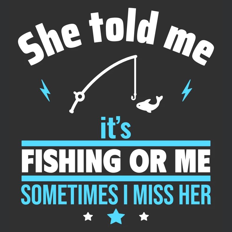 Sie sagte, Angeln oder ich,Lustiges Angelgeschen