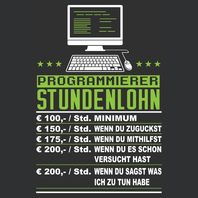 Programmierer Stundenlohn Lustig