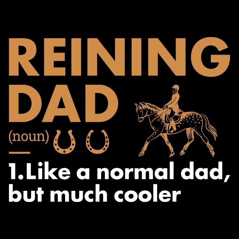 Pure Dad Definition Reining