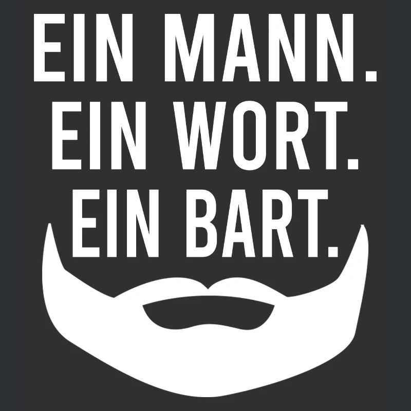 Ein Mann. Ein Wort. Ein Bart. Bärtiger Mann Bart