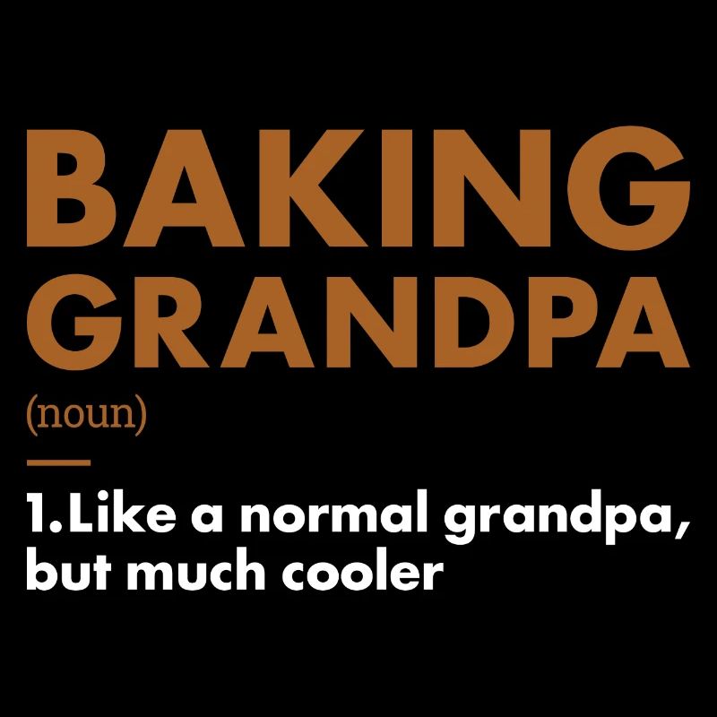Baker Grandpa Definition Baking