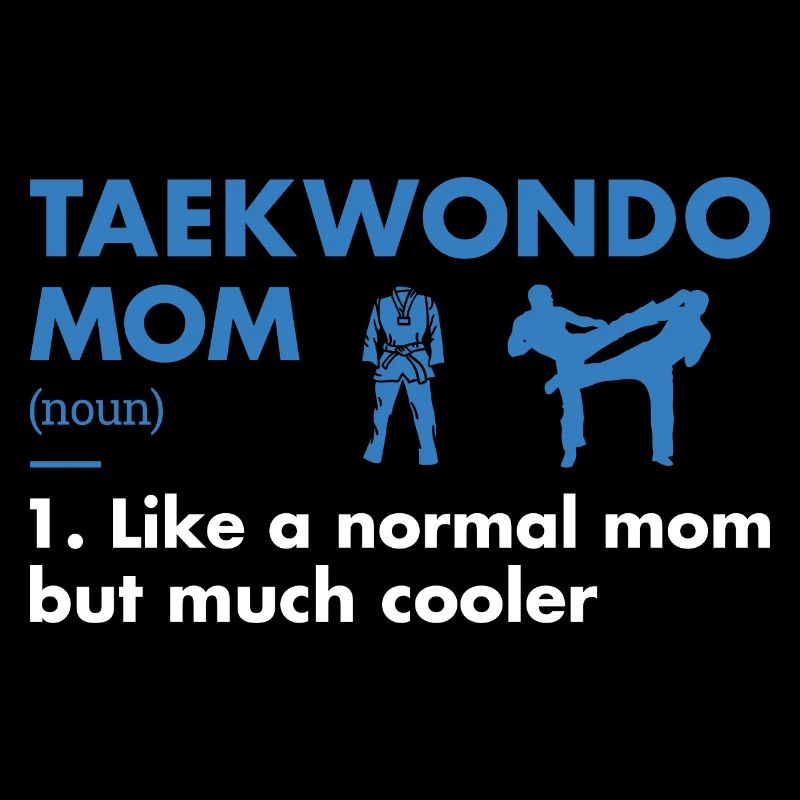 Sport Mom Definition Taekwondo