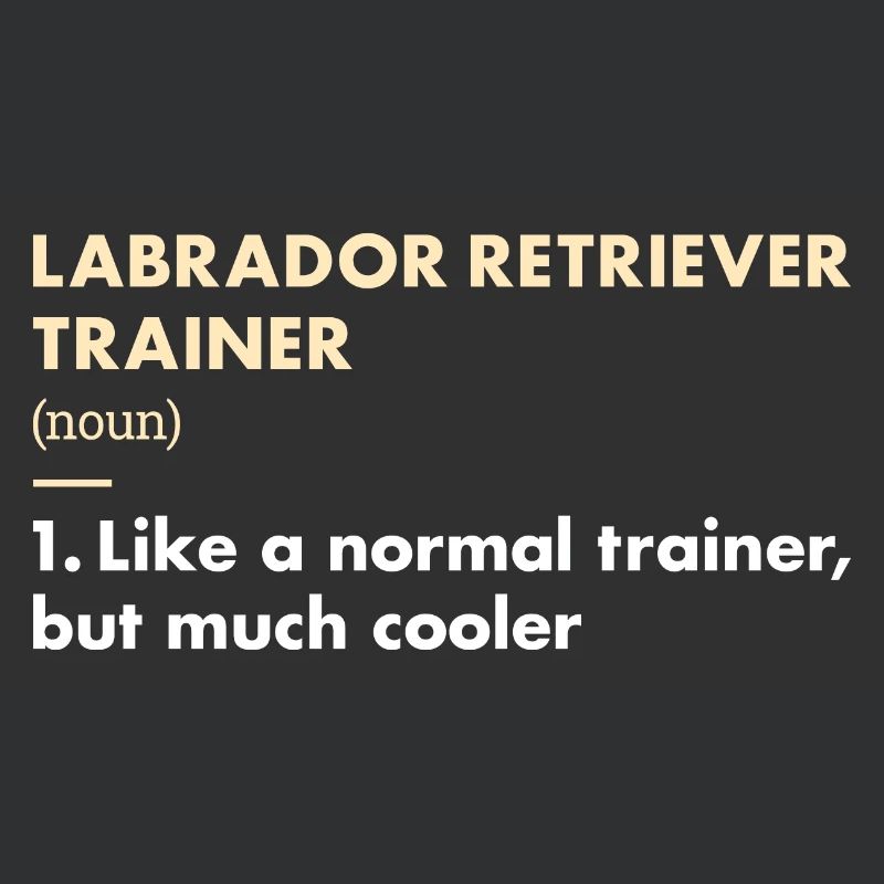 Labrador Retriever Trainer Definiton