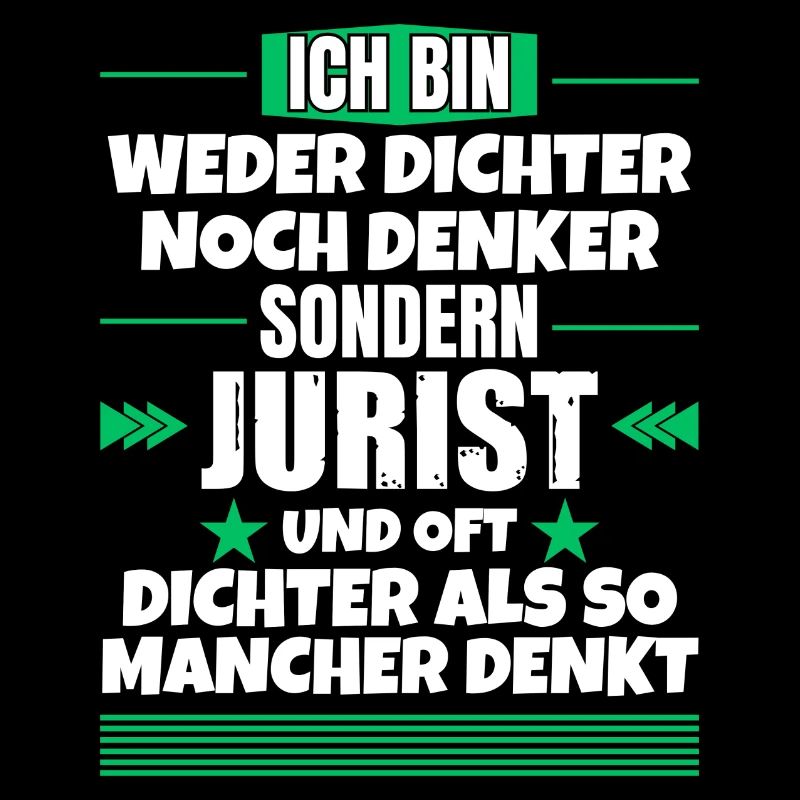 Weder Dichter noch Denker, sondern Jurist