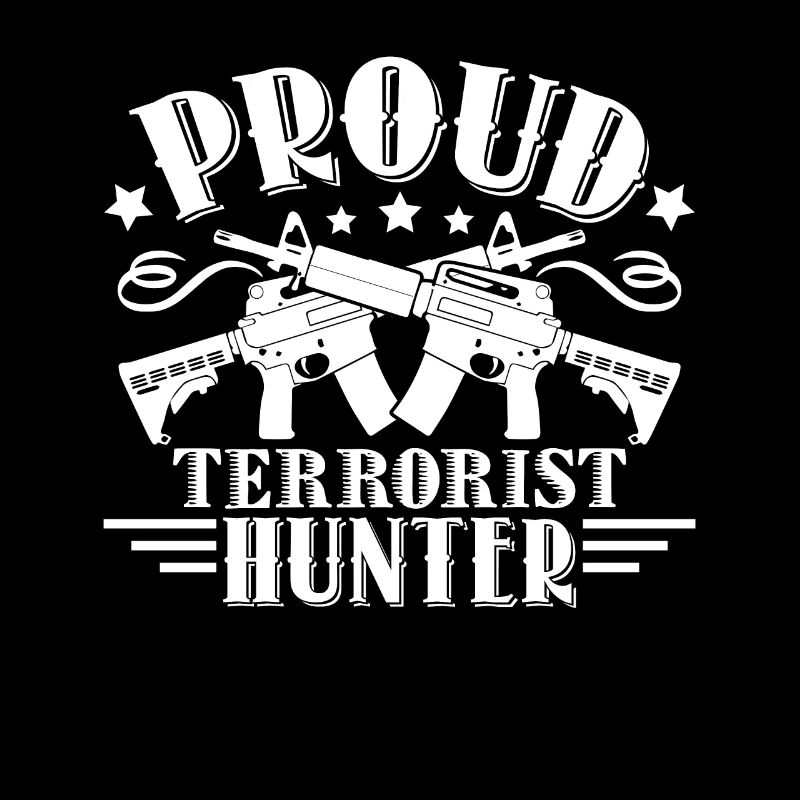 AR 15 AR 15 Proud Terrorist Hunter