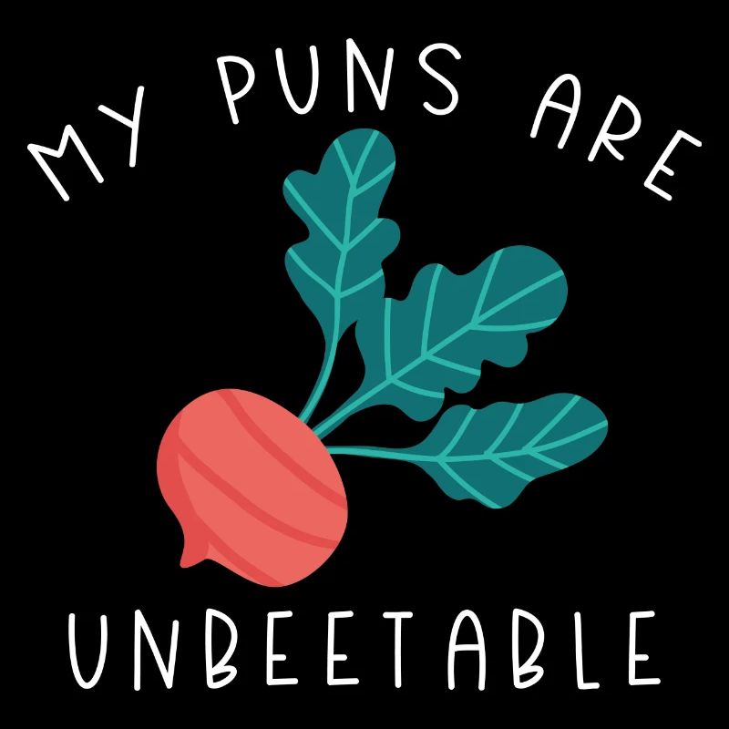 My Puns Are Unbeetable