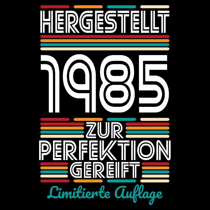 40e anniversaire - Fabriqué en 1985
