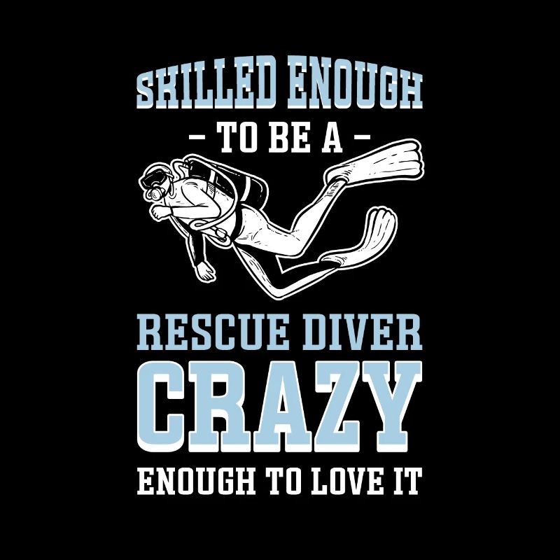 Qualified enough to hire a rescue diver
