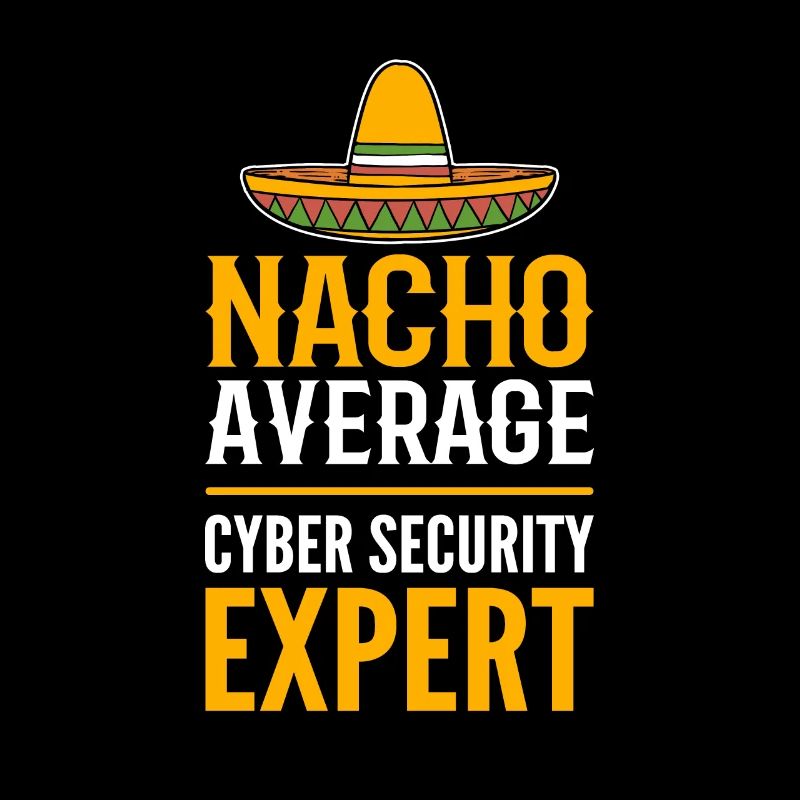 White Hat Hacker. Nacho Average Cyber Security