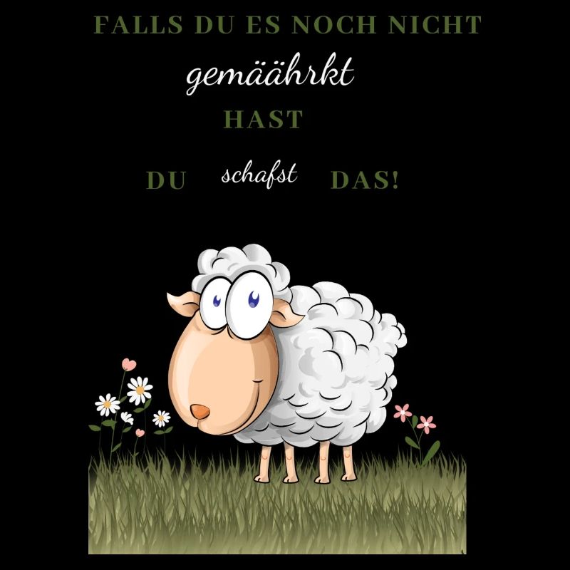 Schaf mit Spruch - Falls du es noch nicht ..