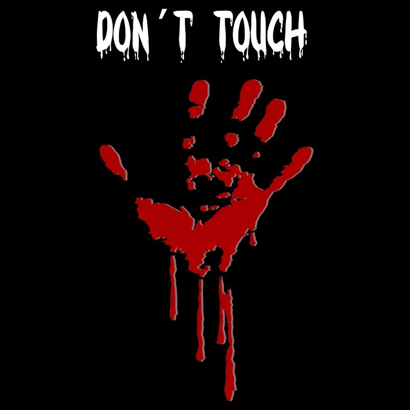 Don't touch
