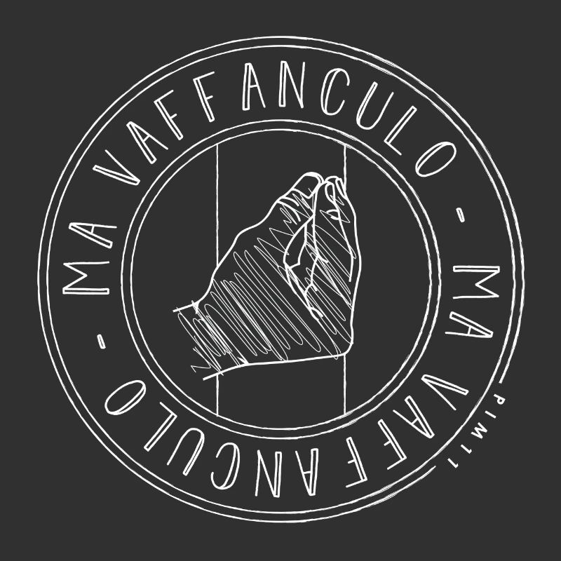 Ma vaffanculo (blanc)