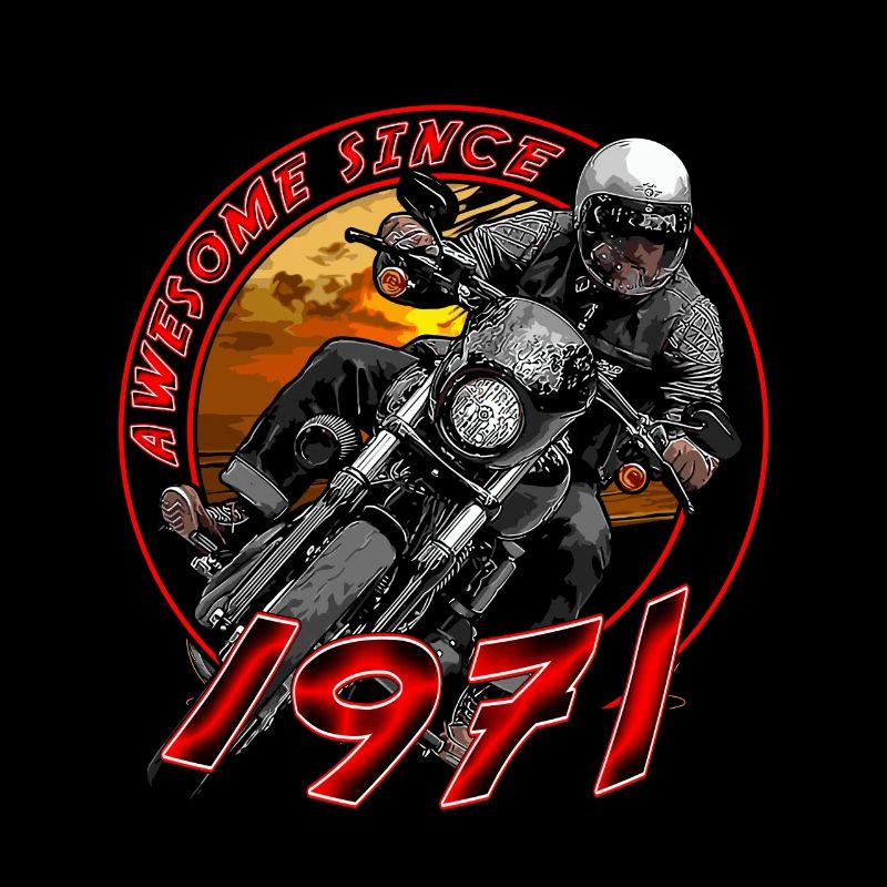 Awesome since 1971, Biker Geburtstag