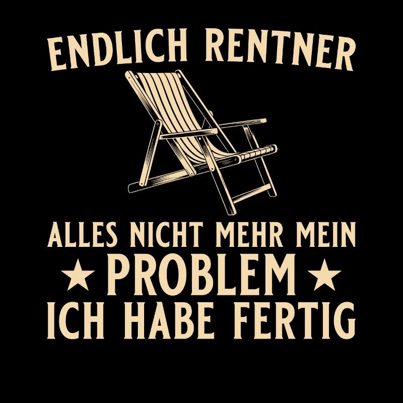 Ruhestand Liegestuhl - Endlich Rentner