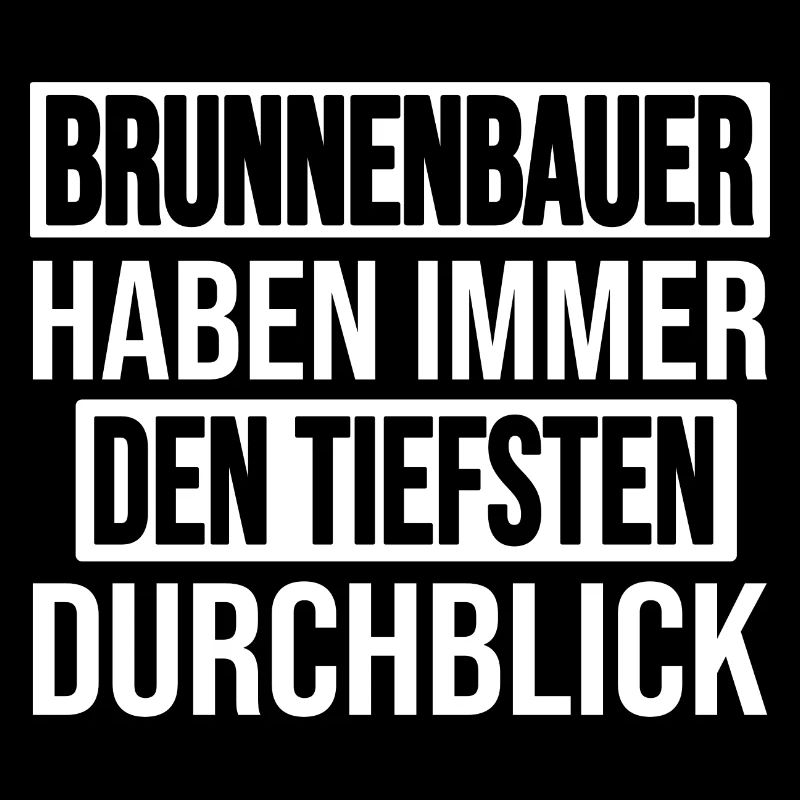 Brunnenbau Immer Den Tiefsten Durchblick