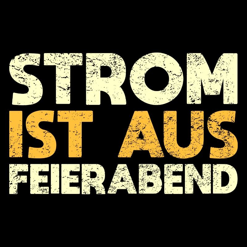 Strom Ist Aus, Feierabend